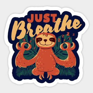 Just Breathe Sticker